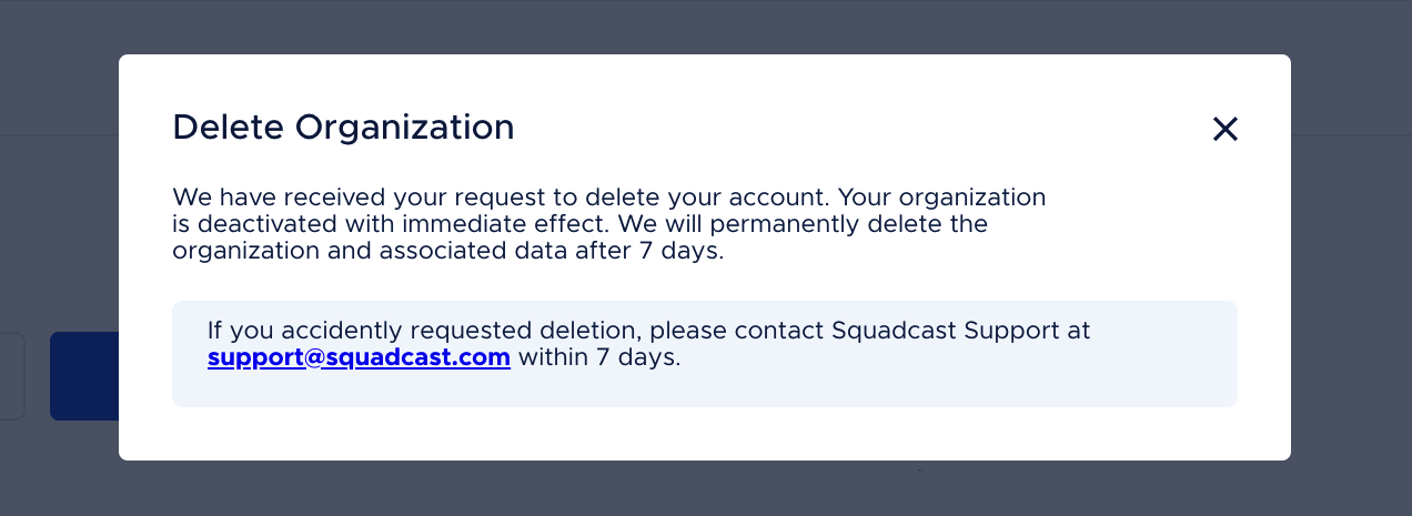 Delete your Squadcast account.